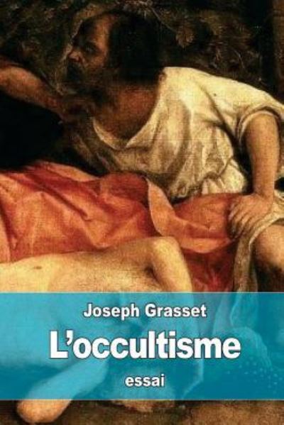 Cover for Joseph Grasset · L'occultisme (Paperback Bog) (2016)