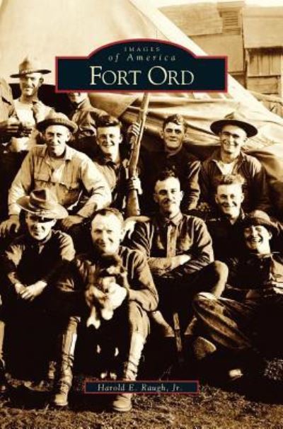 Cover for Jr Harold E Raugh · Fort Ord (Hardcover Book) (2004)