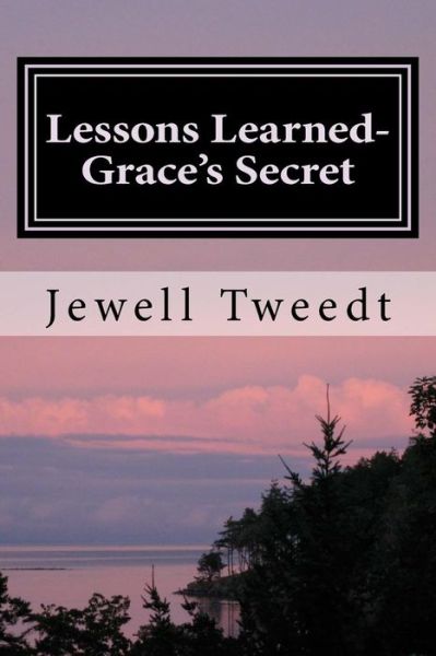 Cover for Jewell C Tweedt · Lessons Learned (Paperback Book) (2016)