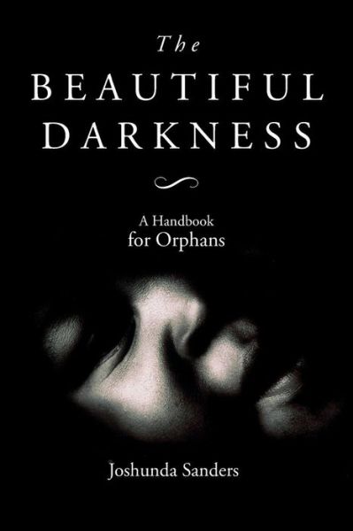 Cover for Joshunda Sanders · The Beautiful Darkness (Paperback Book) (2016)