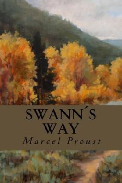 Cover for Marcel Proust · Swanns Way (Paperback Bog) (2016)
