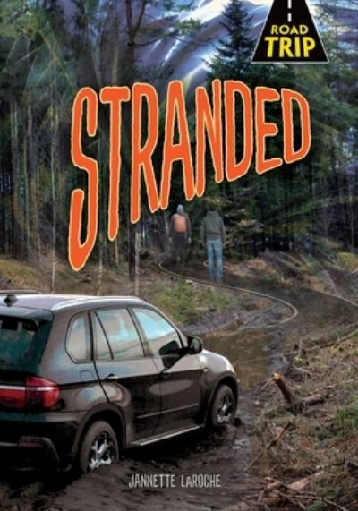 Stranded - Jannette LaRoche - Books - Lerner Publishing Group - 9781541573024 - 2020