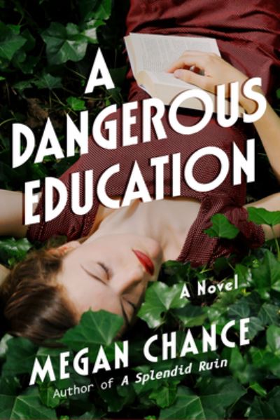 Cover for Megan Chance · A Dangerous Education: A Novel (Paperback Bog) (2023)