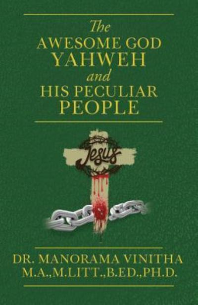 Cover for M Litt B Ed M a · The Awesome God Yahweh and His Peculiar people (Taschenbuch) (2018)