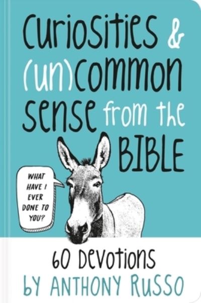 Cover for Anthony Russo · Curiosities and (Un)common Sense from the Bible: 60 Devotions (Hardcover Book) (2022)