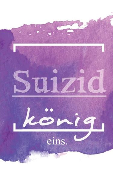 Cover for Anders Benson · Suizidkönig : Episode eins (Paperback Book) (2017)