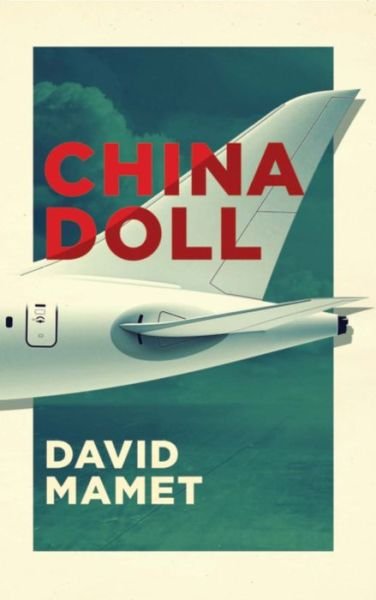 Cover for David Mamet · China Doll (Book) (2015)