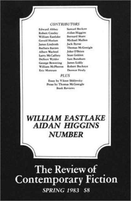 The Review of Contemporary Fiction (William Eastlake, Aidan Higgins) - John O'Brien - Books - Dalkey Archive Press - 9781564781024 - January 4, 1983