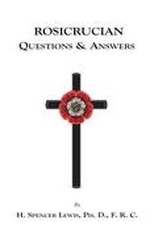 Cover for Lewis, H., Spencer · Rosicrucian Questions and Answers (Paperback Book) (2006)