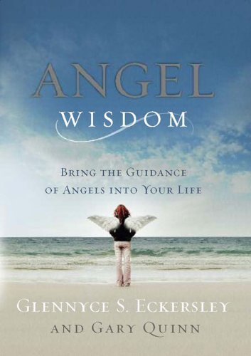 Cover for Gary Quinn · Angel Wisdom: Bring the Guidance of Angels into Your Life (Taschenbuch) (2008)