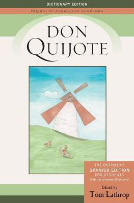 Cover for Miguel De Cervantes Saavedra · Don Quijote: Spanish Edition and Don Quijote Dictionary for Students - Cervantes &amp; Co. (Taschenbuch) [Dictionary edition] (2018)
