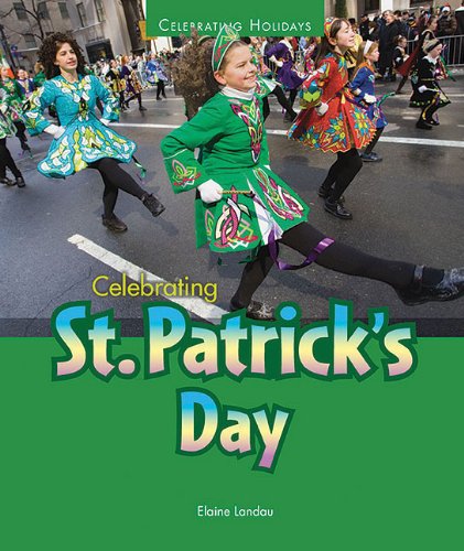 Cover for Elaine Landau · Celebrating St. Patrick's Day (Celebrating Holidays) (Paperback Book) (2012)