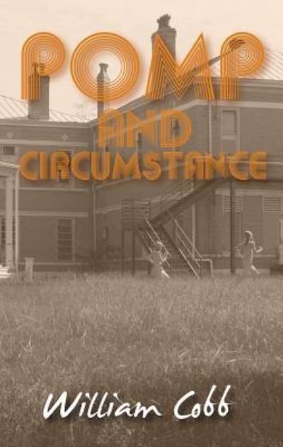 Cover for William Cobb · Pomp &amp; Circumstance (Paperback Book) (2018)