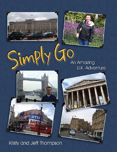 Cover for Jeff Thompson · Simply Go, an Amazing U.k. Adventure (Paperback Book) (2013)