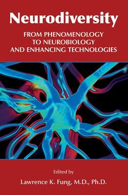 Cover for Neurodiversity: From Phenomenology to Neurobiology and Enhancing Technologies (Paperback Bog) (2021)