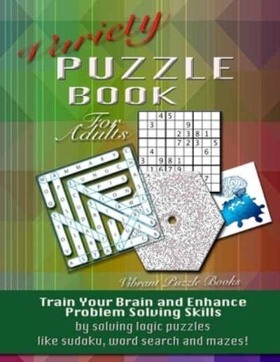 Cover for Vibrant Puzzle Books · Variety Puzzle Book For Adults (Paperback Book) (2019)