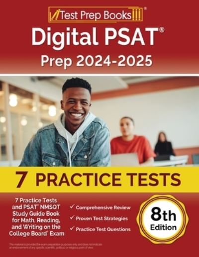 Cover for Lydia Morrison · Digital PSAT Prep 2024-2025 : 7 Practice Tests and PSAT NMSQT Study Guide Book for Math, Reading, and Writing on the College Board Exam [8th Edition] (Paperback Bog) (2024)