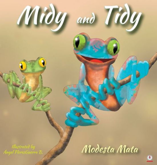 Cover for Modesta Mata · Midy and Tidy (Hardcover Book) (2020)