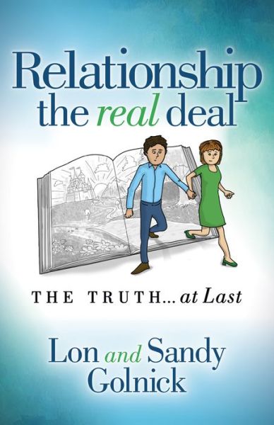 Cover for Lon Golnick · Relationship the Real Deal: The Truth at Last (Paperback Book) (2019)