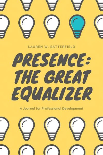 Cover for Mascot Books · Presence: The Great Equalizer (Paperback Book) (2022)