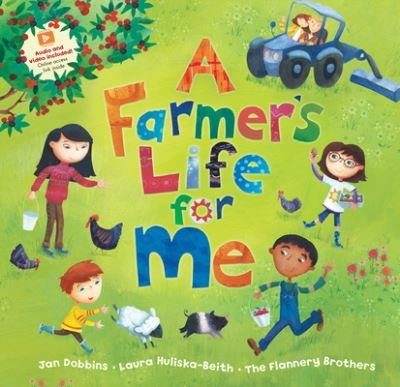 A Farmer's Life for Me - Jan Dobbins - Livres - Barefoot Books Ltd - 9781646865024 - 7 février 2022