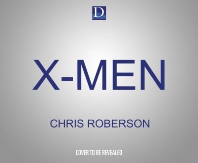 Cover for Chris Roberson · X-Men (CD) (2022)