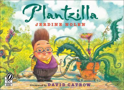 Plantzilla - Jerdine Nolen - Livres - Turtleback - 9781663611024 - 2019