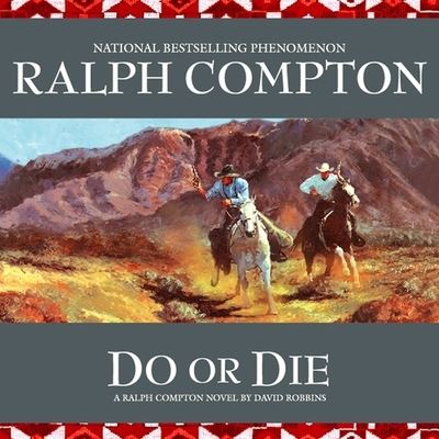 Cover for Ralph Compton · Do or Die (CD) (2003)