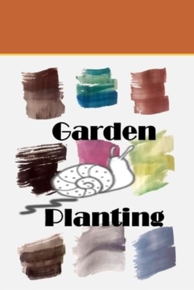 Garden Planting - Rabah Boughris - Bøger - Independently Published - 9781674361024 - 11. december 2019