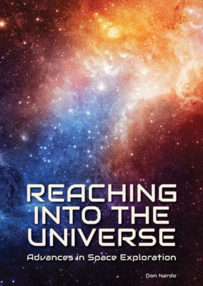Cover for Don Nardo · Reaching into the Universe (Bog) (2023)