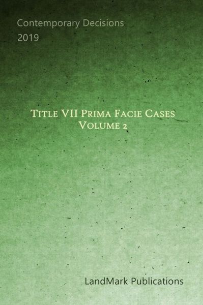 Cover for Landmark Publications · Title VII Prima Facie Cases (Paperback Book) (2019)