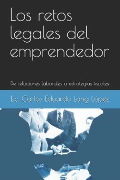 Cover for Lang L · Los Retos Legales del Emprendedor (Paperback Book) (2018)