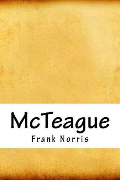 Cover for Frank Norris · McTeague (Taschenbuch) (2018)