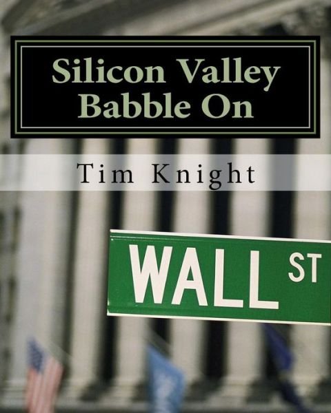 Cover for Tim Knight · Silicon Valley Babble On (Taschenbuch) (2018)