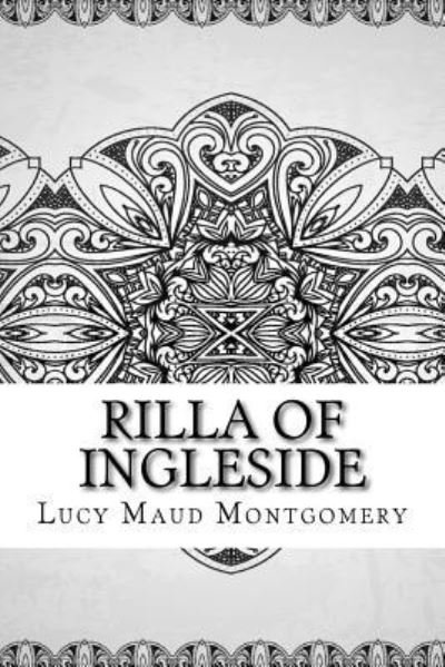 Cover for L M Montgomery · Rilla of Ingleside (Taschenbuch) (2018)