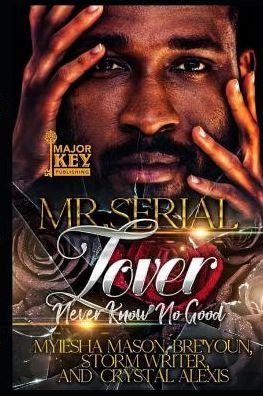 Cover for Myiesha Mason · Mr. Serial Lover (Paperback Bog) (2018)