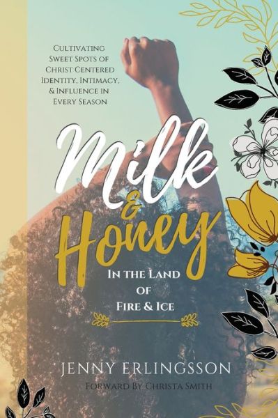 Cover for Jenny Erlingsson · Milk &amp; Honey in the Land of Fire &amp; Ice (Paperback Book) (2020)