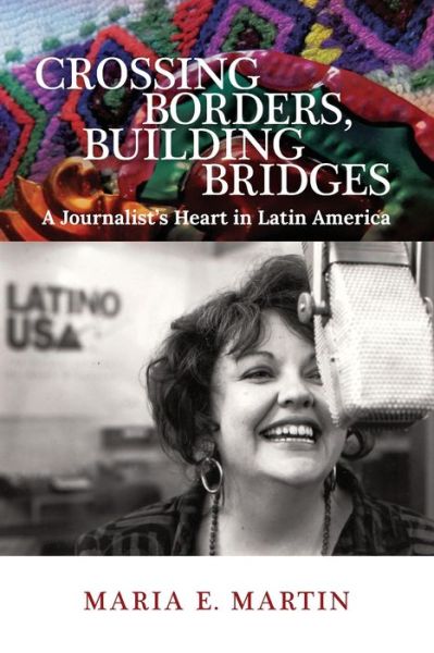 Cover for Maria E Martin · Crossing Borders, Building Bridges (Paperback Book) (2020)