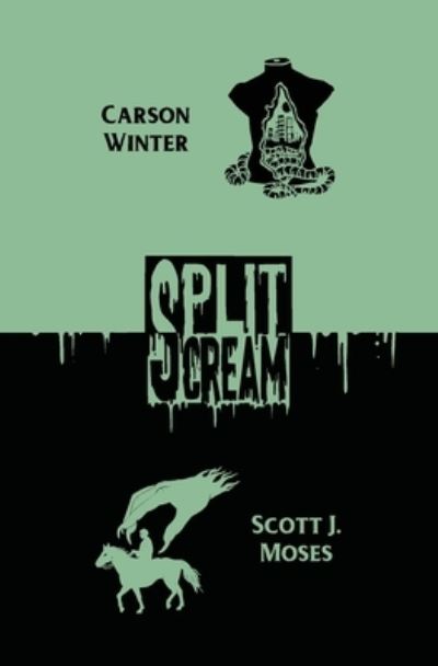 Cover for Carson Winter · Split Scream Volume One (Book) (2022)