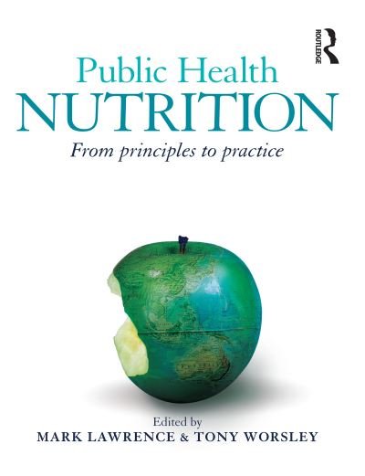 Cover for Mark Lawrence · Public Health Nutrition: From principles to practice (Paperback Book) (2007)