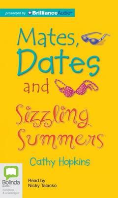 Mates, Dates and Sizzling Summers - Cathy Hopkins - Audiolibro - Bolinda Audio - 9781743140024 - 8 de octubre de 2012