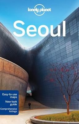 Seoul LP - Lonely Planet - Livros - Lonely Planet - 9781743210024 - 15 de janeiro de 2016