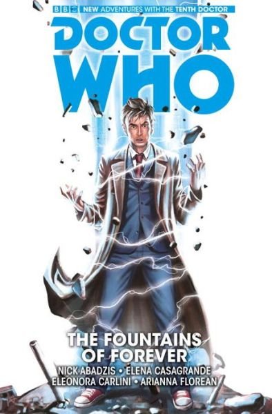 Cover for Nick Abadzis · Doctor Who: The Tenth Doctor: The Fountains of Forever (Gebundenes Buch) (2015)