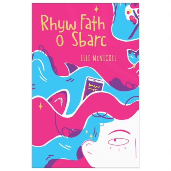 Cover for Elle McNicoll · Rhyw Fath o Sbarc (Taschenbuch) (2025)