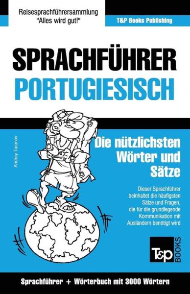 Cover for Andrey Taranov · Sprachfuhrer Deutsch-portugiesisch Und Thematischer Wortschatz Mit 3000 Wortern (Paperback Book) (2015)