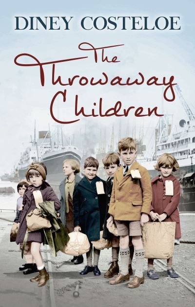 The Throwaway Children - Diney Costeloe - Annen -  - 9781784970024 - 7. mai 2015