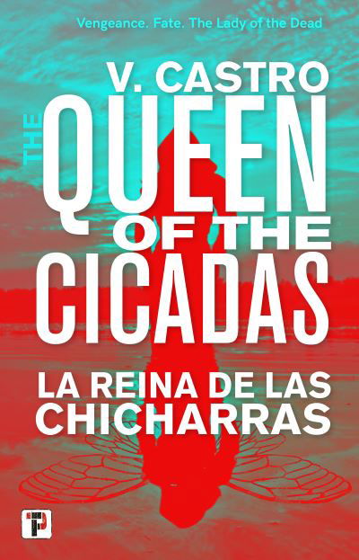 Cover for V. Castro · The Queen of the Cicadas (Paperback Book) (2021)