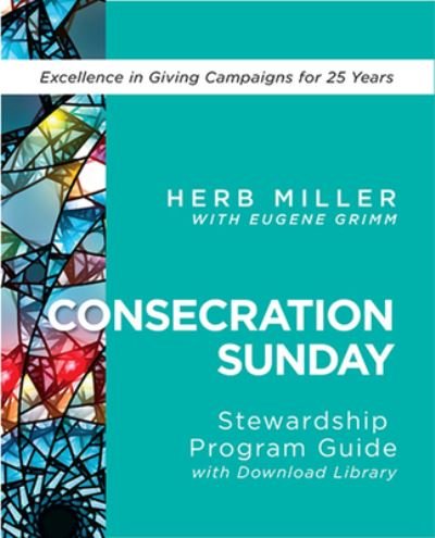 Cover for Herb Miller · Consecration Sunday Stewardship Program Guide with Download (Paperback Bog) (2022)