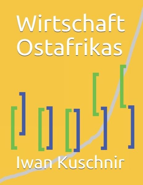 Cover for Iwan Kuschnir · Wirtschaft Ostafrikas (Paperback Book) (2019)