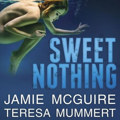 Cover for Jamie Mcguire · Sweet Nothing (CD) (2016)